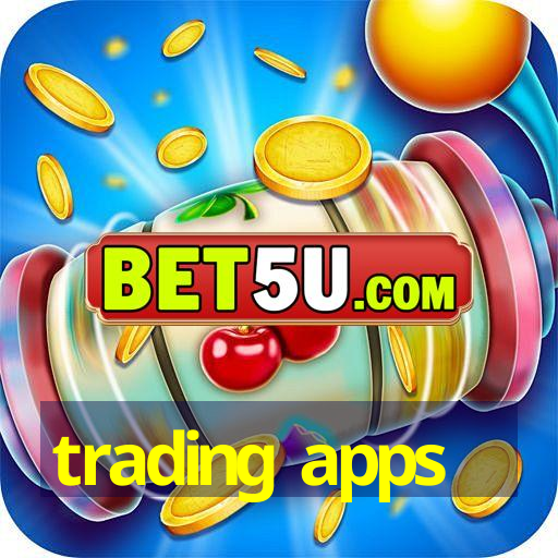 trading apps